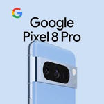 Google Pixel 8/ Pixel 8 Pro 5G (128GB/256GB)